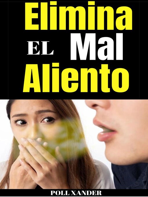 Title details for Elimina el Mal Aliento by Poll Xander - Available